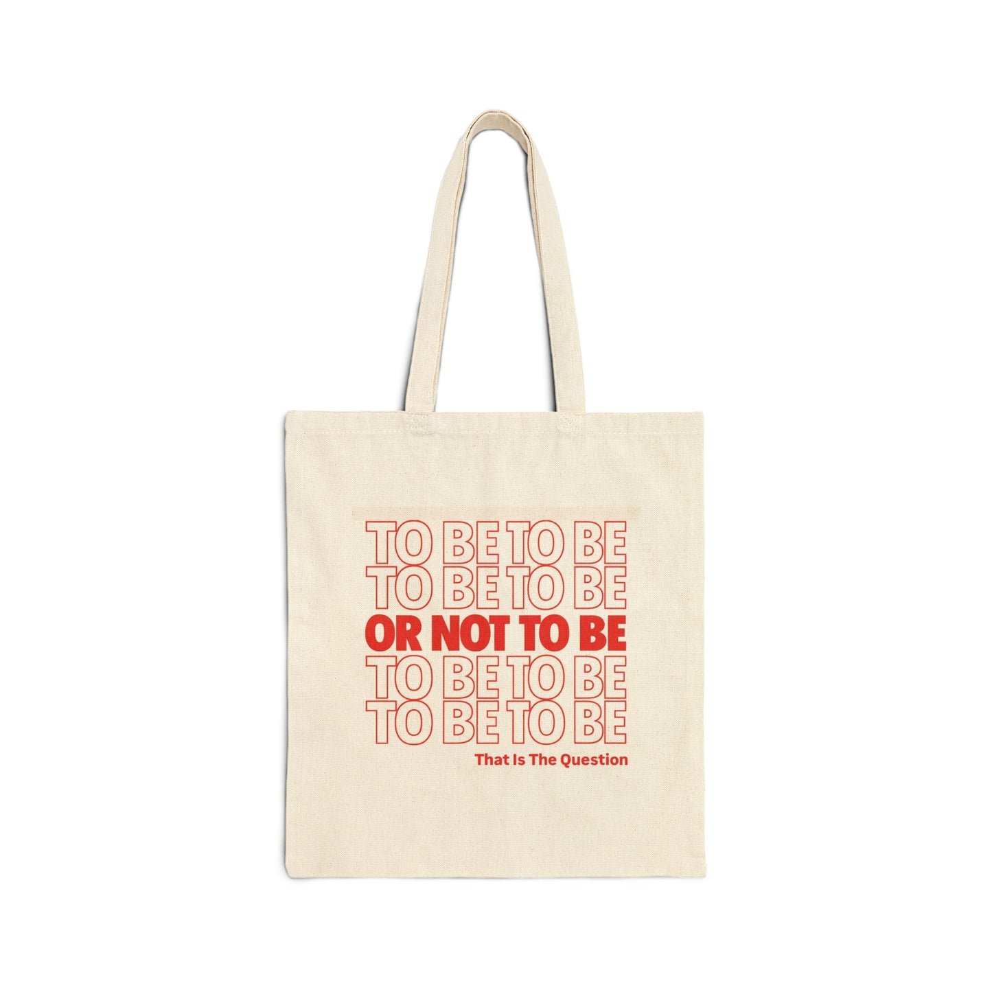 "To Be or Not To Be" Canvas Tote Bag